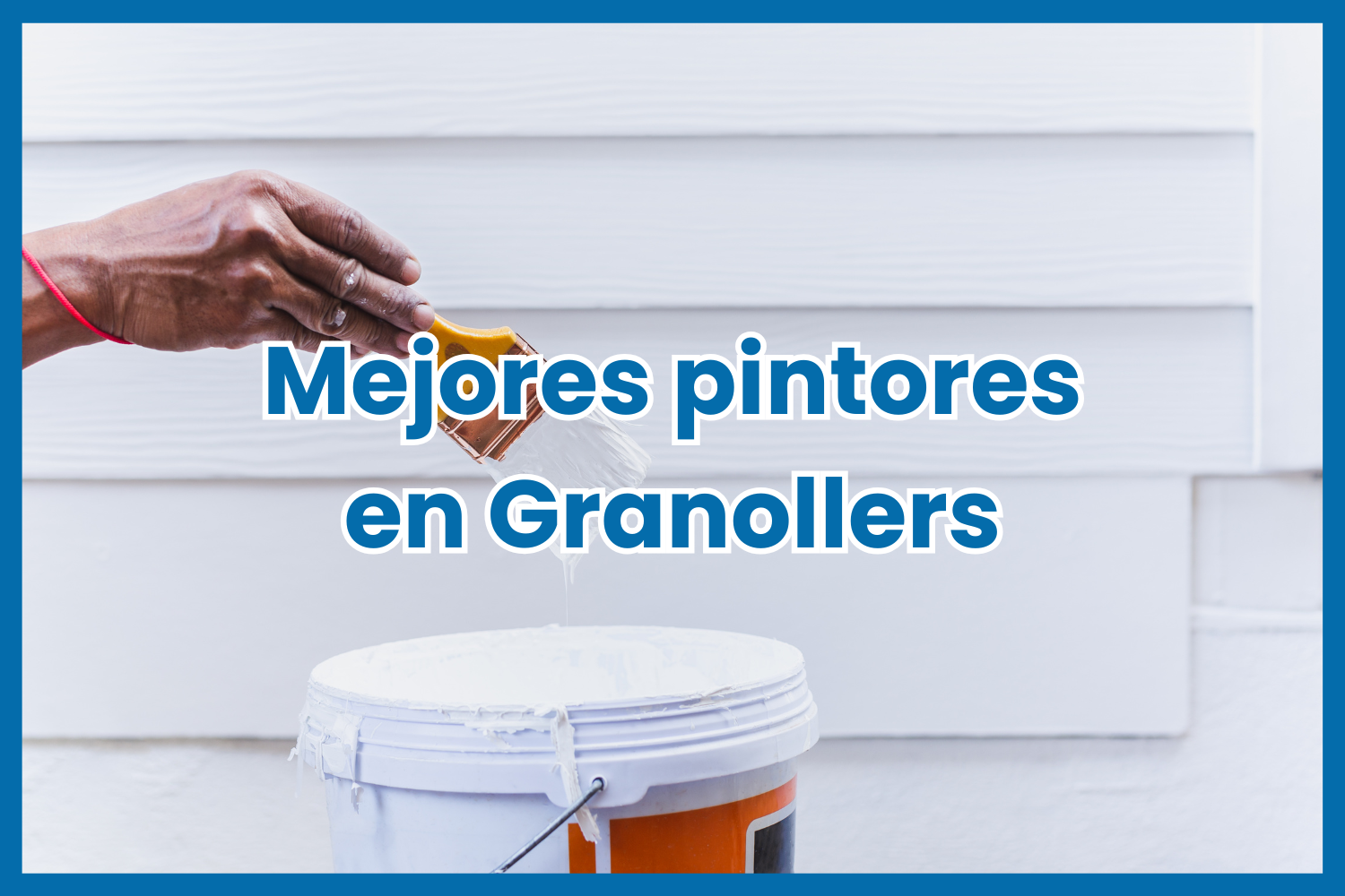 Mejores Pintores Granollers